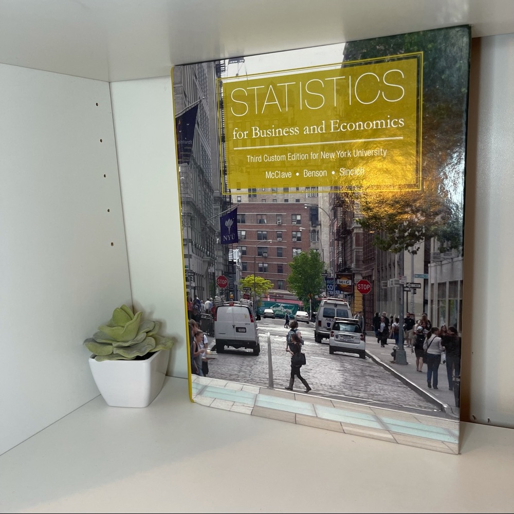 Statistics for Business and Economics, Third Custom Edition for NYU